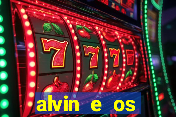 alvin e os esquilos 3 rede canais