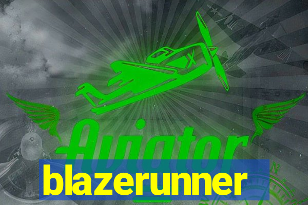 blazerunner