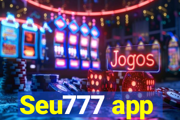 Seu777 app