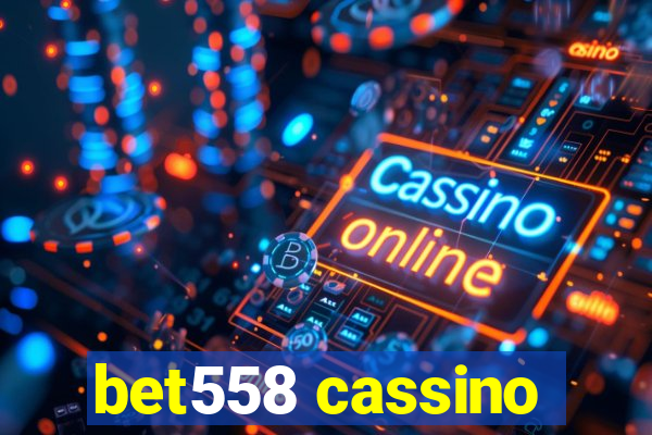 bet558 cassino