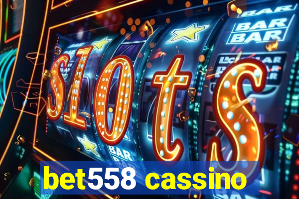 bet558 cassino