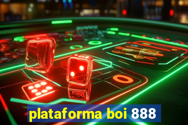 plataforma boi 888