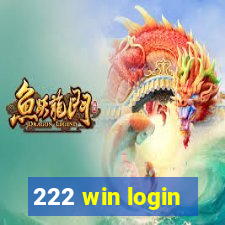 222 win login