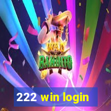 222 win login