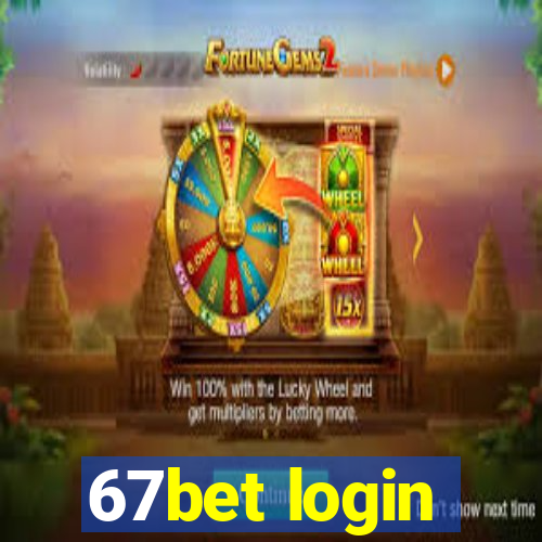 67bet login