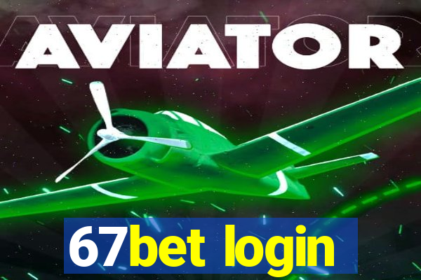 67bet login