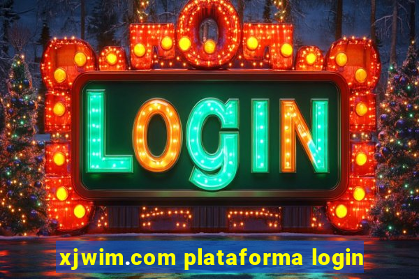 xjwim.com plataforma login