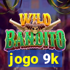 jogo 9k