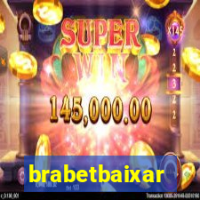 brabetbaixar