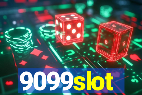 9099slot