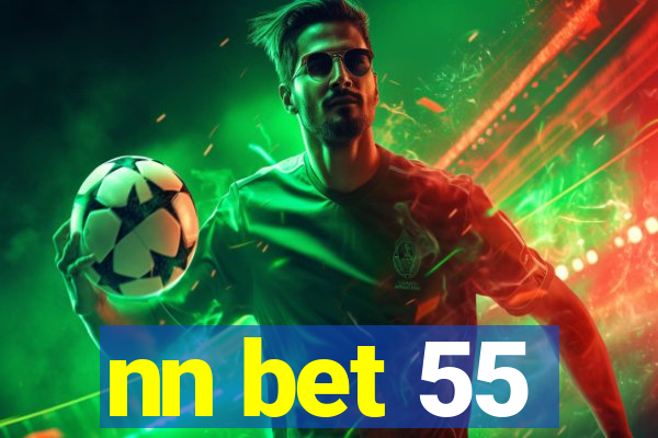 nn bet 55