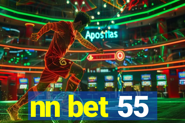 nn bet 55