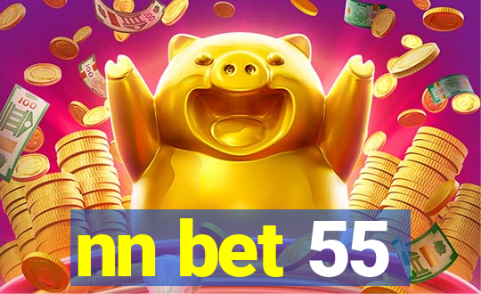 nn bet 55