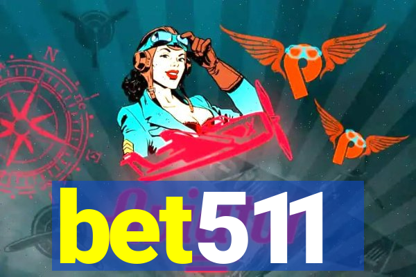 bet511