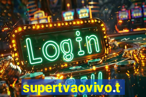 supertvaovivo.tv