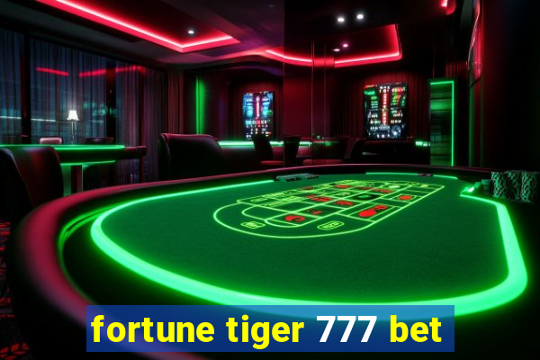 fortune tiger 777 bet