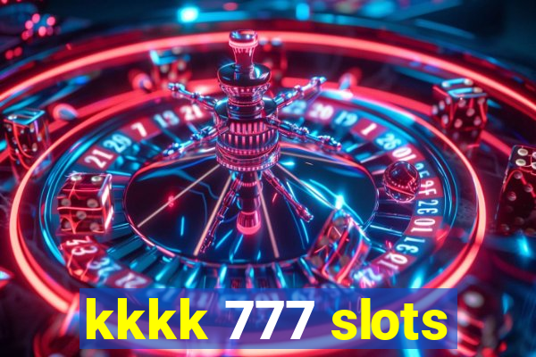 kkkk 777 slots