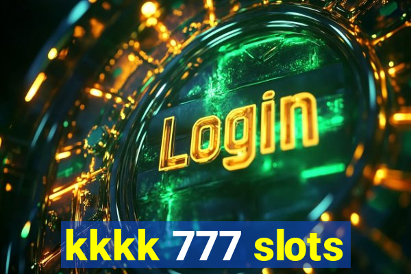 kkkk 777 slots