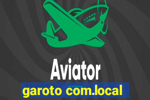 garoto com.local