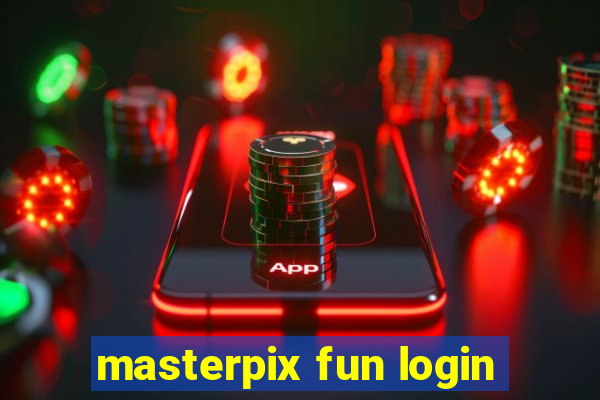 masterpix fun login