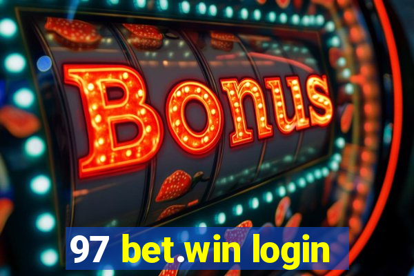 97 bet.win login