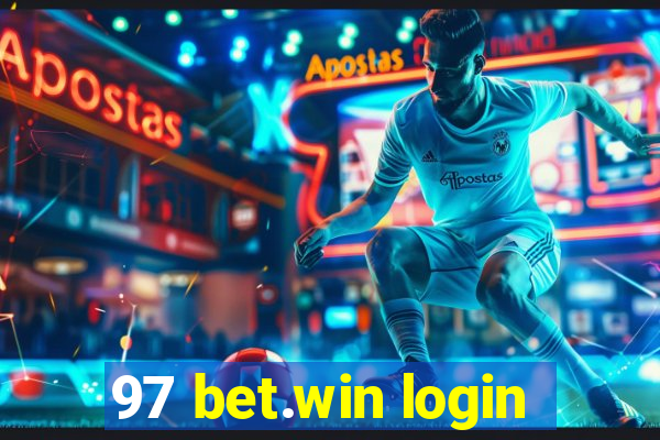 97 bet.win login