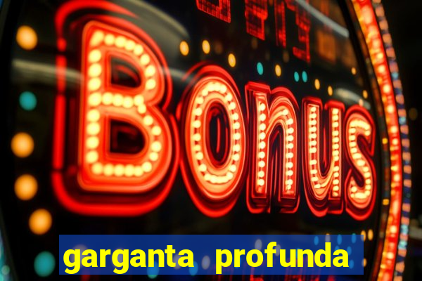 garganta profunda porto alegre