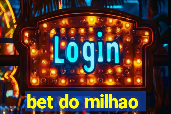 bet do milhao