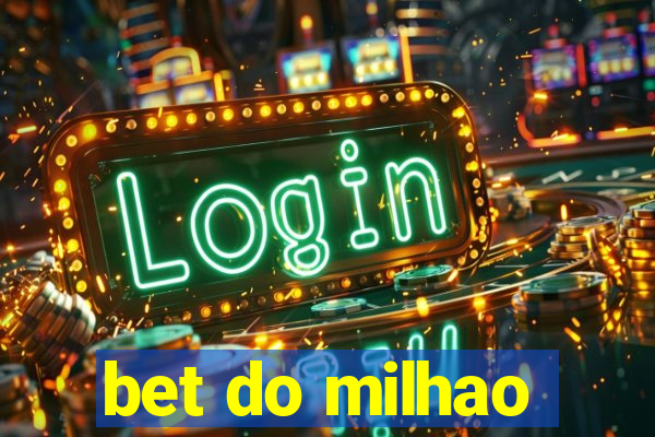 bet do milhao