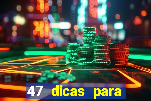 47 dicas para ganhar na mega-sena pdf