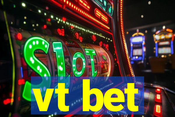 vt bet