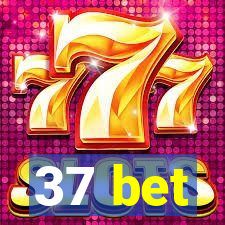 37 bet