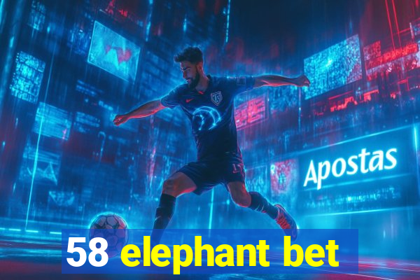 58 elephant bet