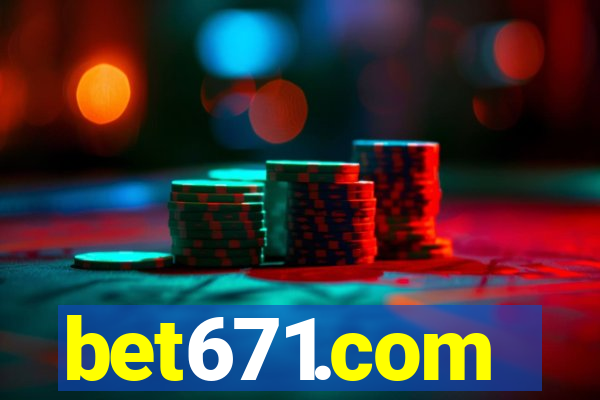 bet671.com