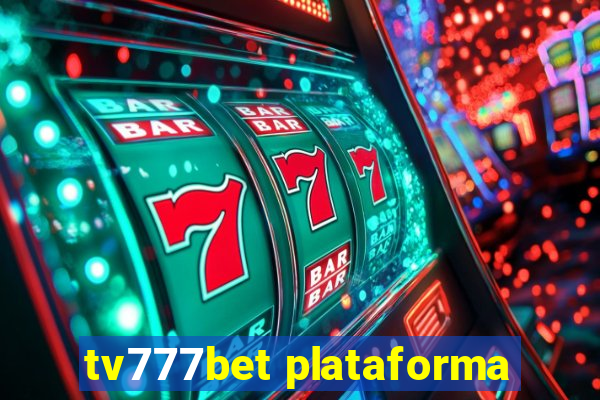 tv777bet plataforma