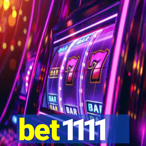 bet1111