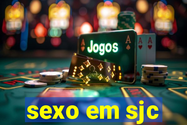 sexo em sjc