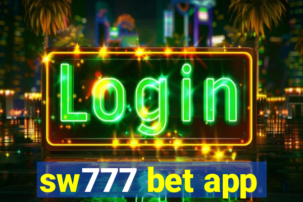 sw777 bet app