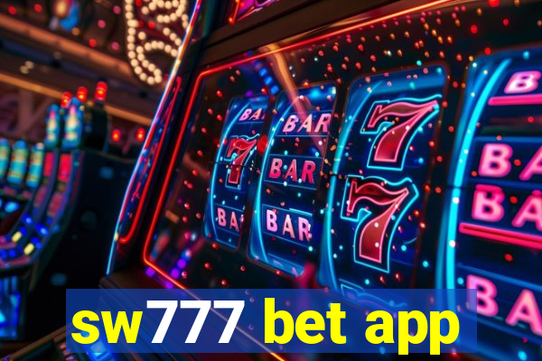 sw777 bet app