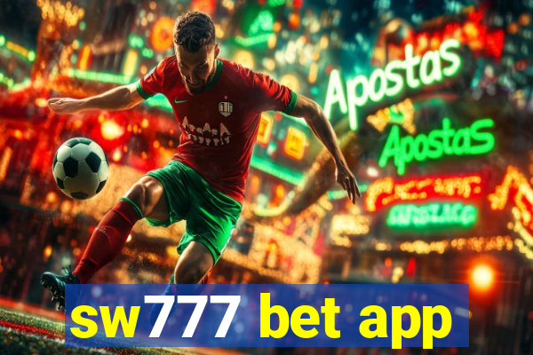 sw777 bet app