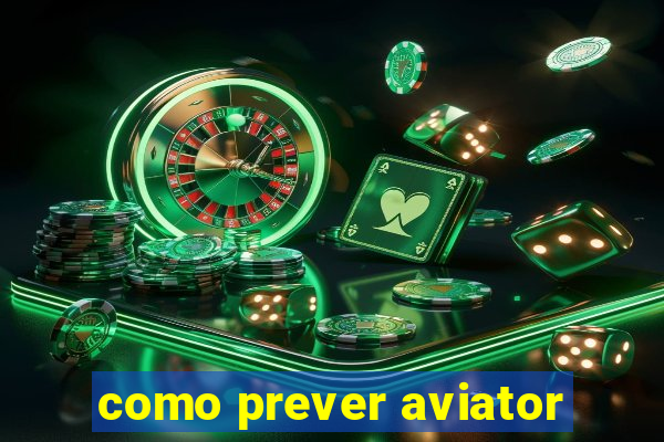 como prever aviator