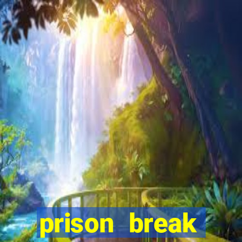 prison break assistir online