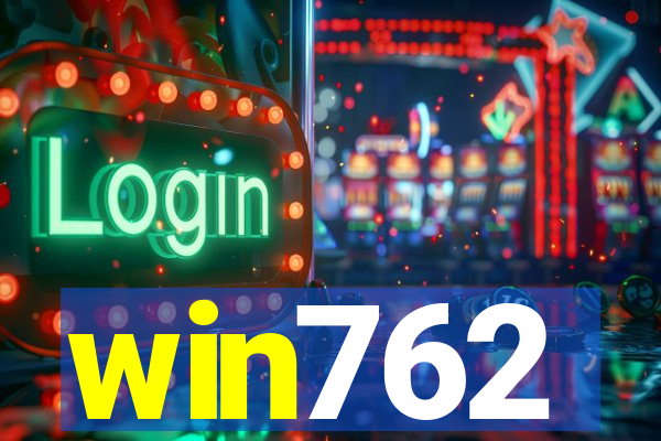 win762