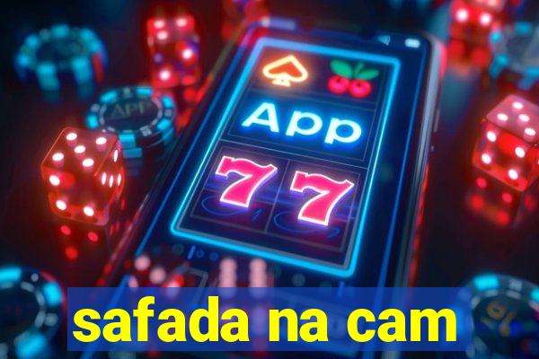 safada na cam