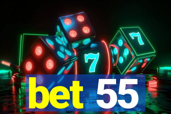 bet 55