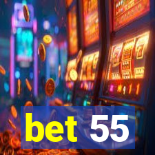 bet 55