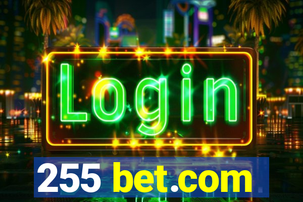 255 bet.com