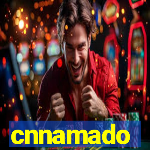 cnnamado