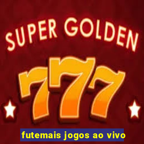 futemais jogos ao vivo