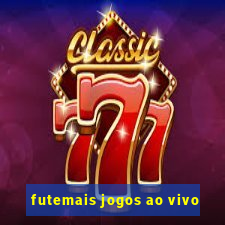 futemais jogos ao vivo